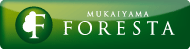 MUKAIYAMA FORESTA